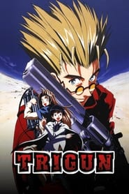 Streaming sources forTrigun