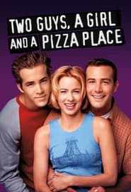 Streaming sources forTwo Guys a Girl and a Pizza Place