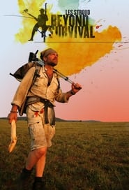 Beyond Survival with Les Stroud' Poster