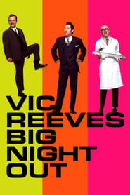 Vic Reeves Big Night Out' Poster