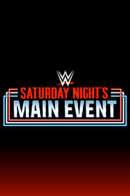 WWE Saturday Nights Main Event' Poster