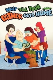 Wait Till Your Father Gets Home' Poster