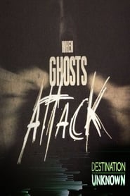 When Ghosts Attack' Poster