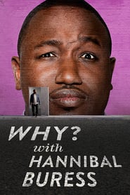 Why With Hannibal Buress' Poster