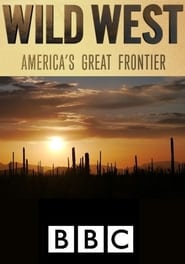 Wild West Americas Great Frontier' Poster