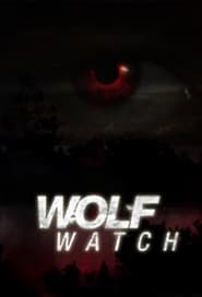 Wolf Watch' Poster