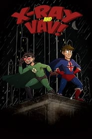XRay and Vav' Poster