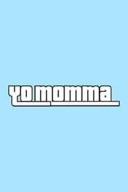 Yo Momma' Poster