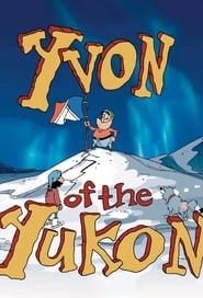 Yvon of the Yukon' Poster