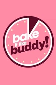 Bake It Like Buddy' Poster