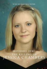 Streaming sources forUnspeakable Crime The Killing of Jessica Chambers