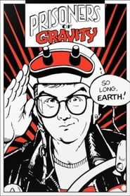 Prisoners of Gravity Poster