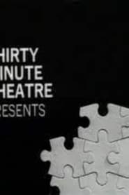 ThirtyMinute Theatre' Poster