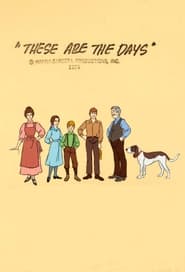 These Are the Days' Poster