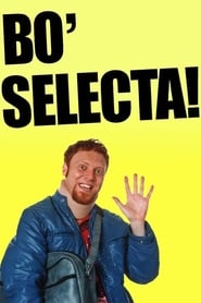 Bo Selecta' Poster