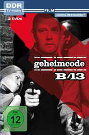 Geheimcode B 13' Poster
