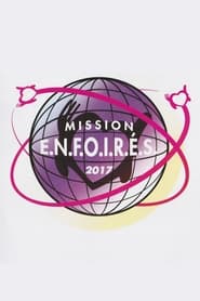 Les Enfoirs 2017  Mission Enfoirs' Poster