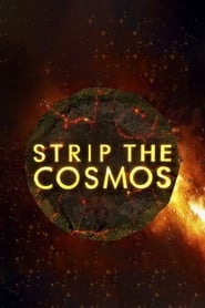 Strip the Cosmos' Poster