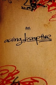 Acting Disruptive' Poster