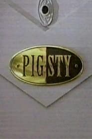 Pig Sty' Poster