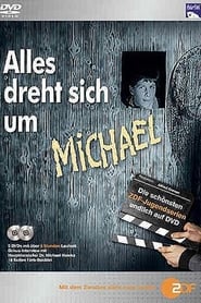 Alles dreht sich um Michael' Poster