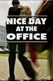 Nice Day at the Office' Poster