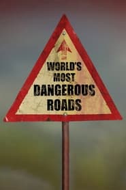 Worlds Most Dangerous Roads' Poster