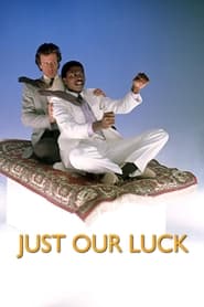 Just Our Luck' Poster