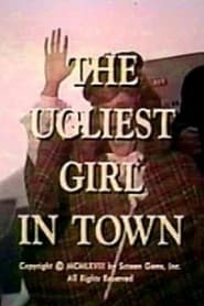 The Ugliest Girl in Town' Poster