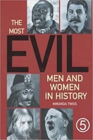 The Most Evil Men and Women in History' Poster