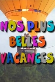 Nos plus belles vacances' Poster