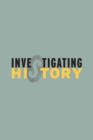 Streaming sources forInvestigating History