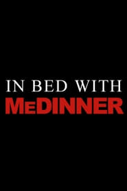 In Bed with Medinner' Poster