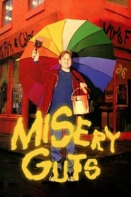 Misery Guts' Poster