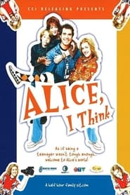 Alice I Think
