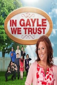 In Gayle We Trust' Poster