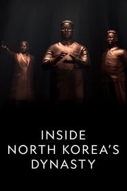 Inside North Koreas Dynasty' Poster