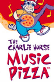 The Charlie Horse Music Pizza' Poster