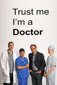 Trust Me Im a Doctor' Poster