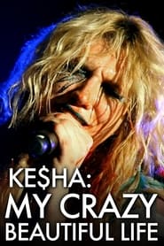 Keha My Crazy Beautiful Life' Poster