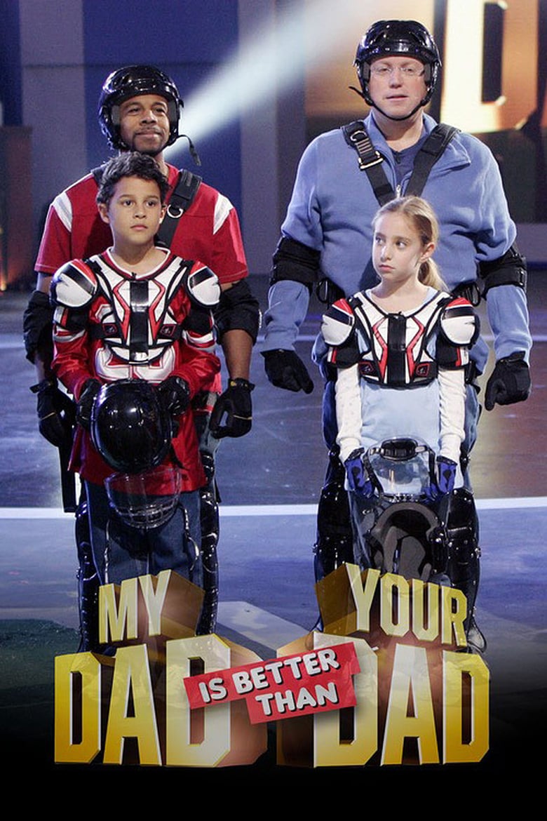 My Dad Is Better Than Your Dad Poster