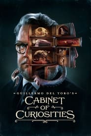 Guillermo del Toros Cabinet of Curiosities Poster