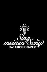 Sing meinen Song  Das Tauschkonzert' Poster