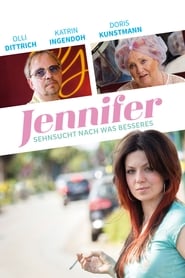 Jennifer  Sehnsucht nach was Besseres' Poster