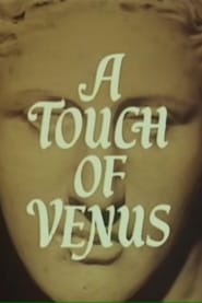 Streaming sources forA Touch of Venus