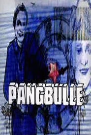 Pangbulle' Poster