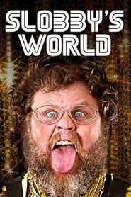 Slobbys World' Poster