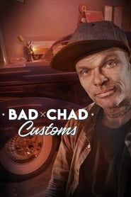 Bad Chad Customs' Poster