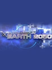 Xploration Earth 2050' Poster