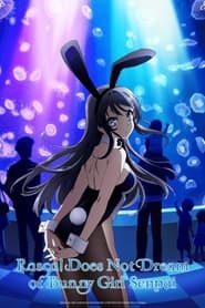 Streaming sources forRascal Does Not Dream of Bunny Girl Senpai